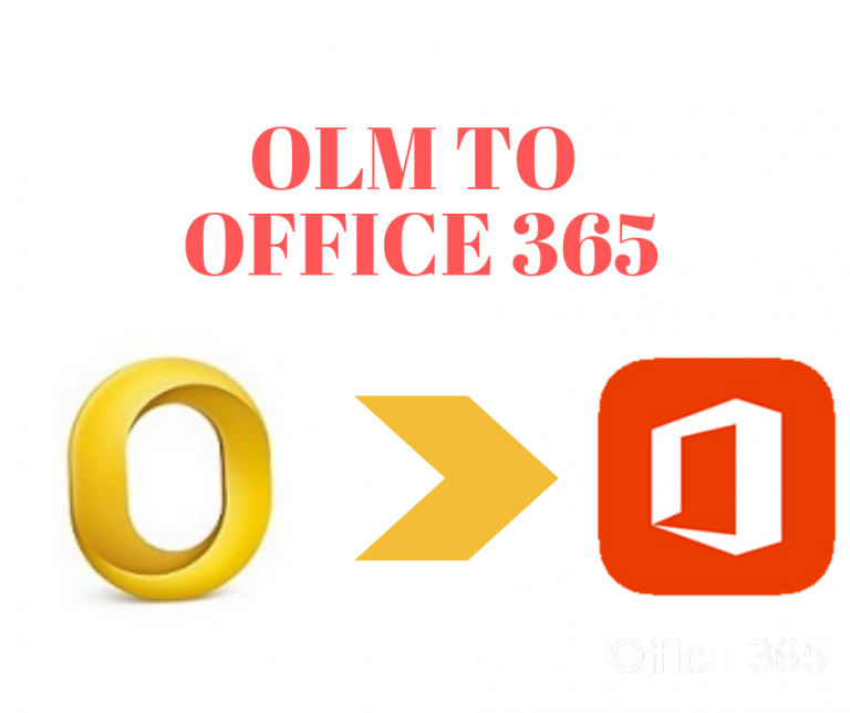 How To Import OLM File To Office 365 Get The Instant Solution 