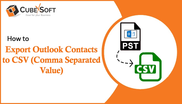 Export Outlook Contacts To CSV File Without Outlook