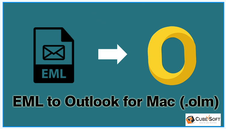 CubexSoft EML to Outlook for Mac Tool